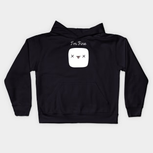 funny marshmallow i'm fine Kids Hoodie